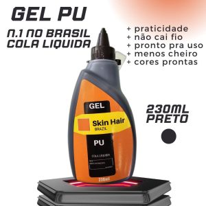 Gel pu, cola liquida preta skinhairbrazil 230ml